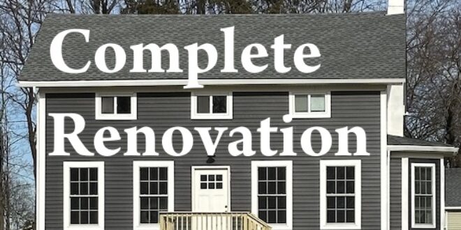 1840 House Complete Renovation